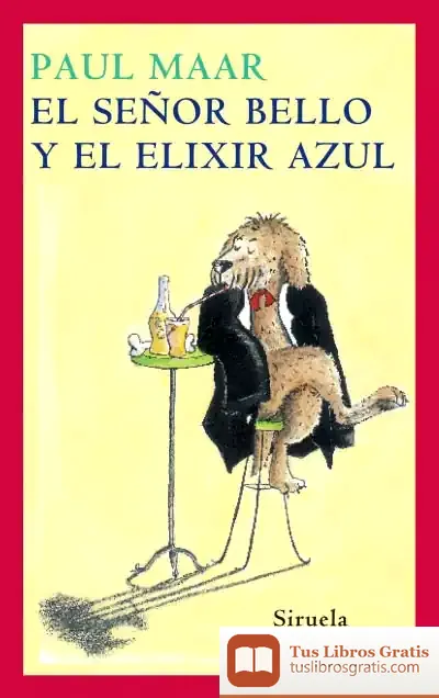 Descargar El Señor Bello Y El Elixir Azul