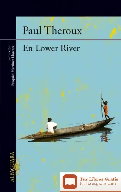 Descargar En Lower River