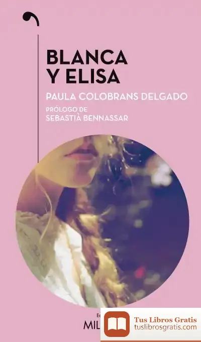 Descargar Blanca Y Elisa