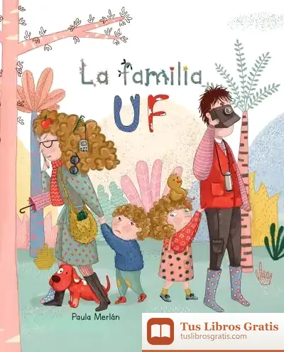Descargar La Familia Uf de Paula Merlán