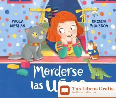 Descargar Morderse Las Uñas de Paula Merlán