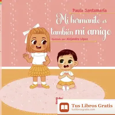 Descargar Mi Hermanito Es También Mi Amigo de Carme Riera