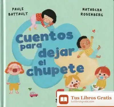 Descargar Cuentos Para Dejar El Chupete