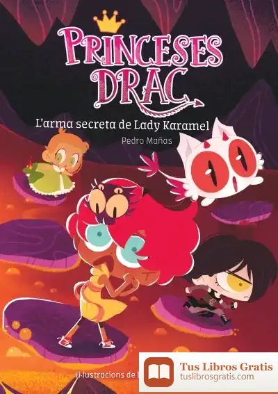 Descargar L'Arma Secreta De Lady Karamel de Pedro Mañas Romero