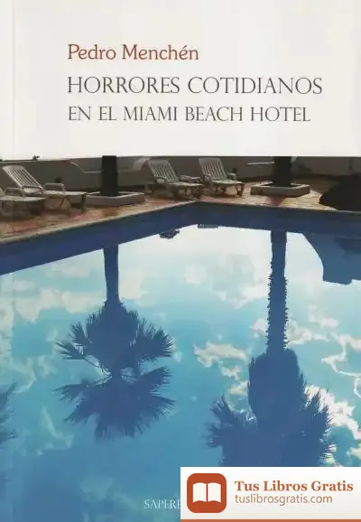Descargar Horrores Cotidianos En El Miami Beach Hotel