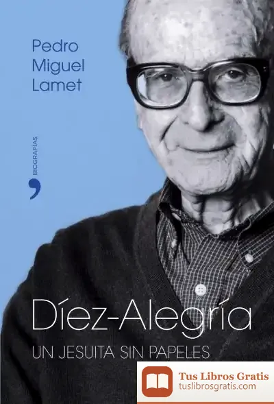 Descargar Díez-Alegría de Pedro Miguel Lamet Moreno