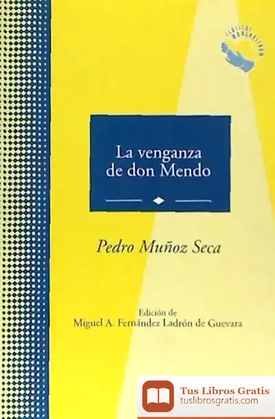 Descargar La Venganza De Don Mendo