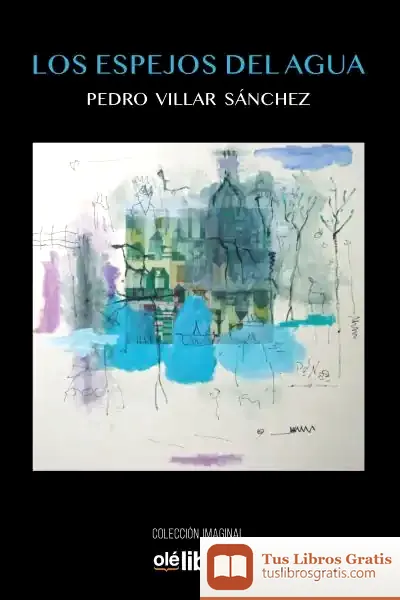 Descargar Los Espejos Del Agua