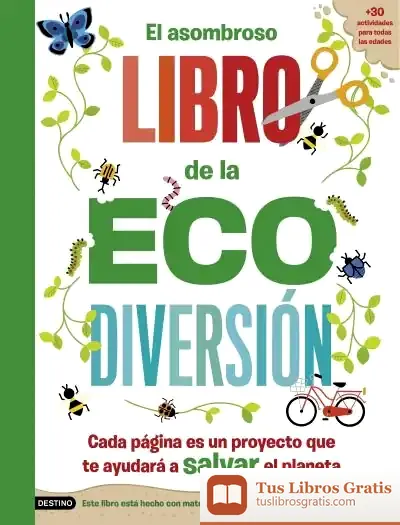 Descargar El Asombroso Libro De La Ecodiversión