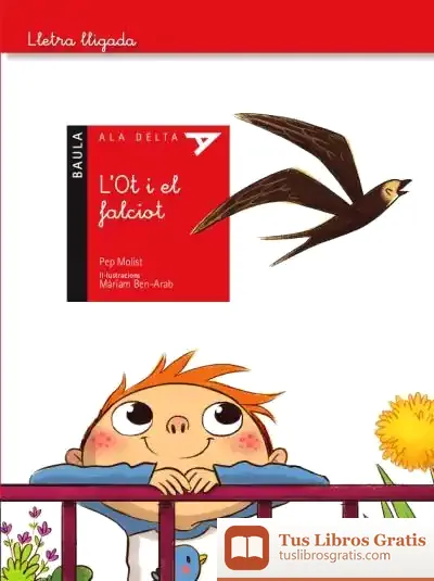 Descargar L'Ot I El Falciot de Pep Molist