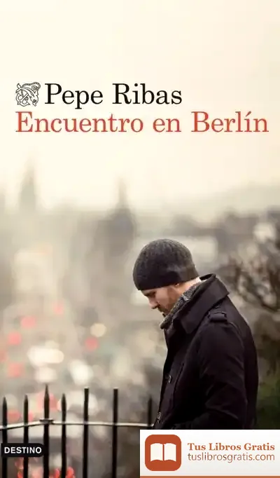 Descargar Encuentro En Berlín