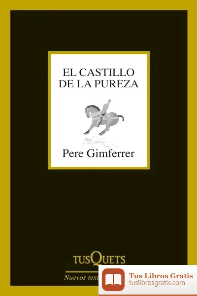 Descargar El Castillo De La Pureza
