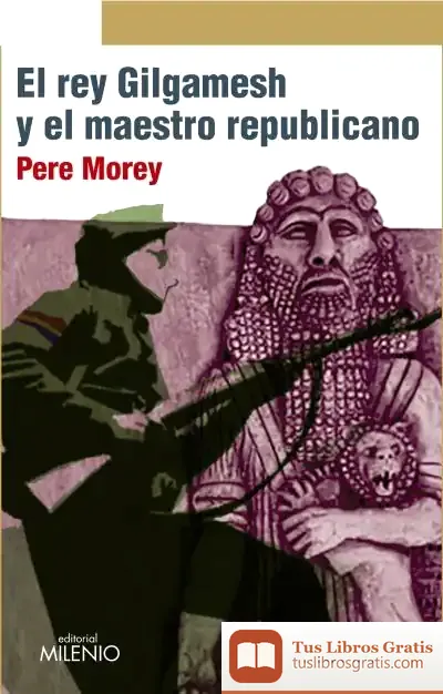 Descargar El Rey Gilgamesh Y El Maestro Republicano