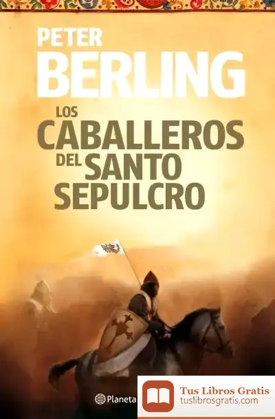 Descargar Los Caballeros Del Santo Sepulcro