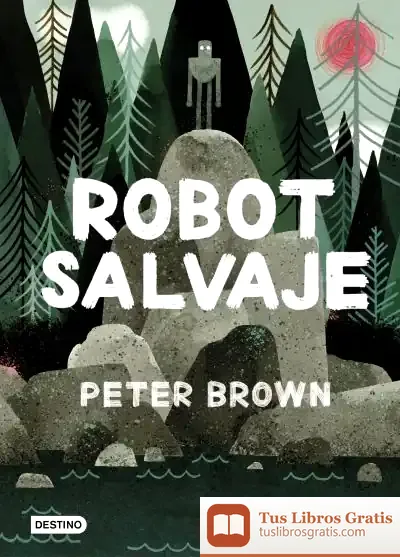 Descargar Robot Salvaje de Peter Brown