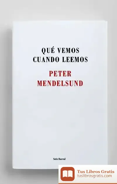 Descargar Qué Vemos Cuando Leemos