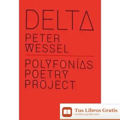 Descargar Delta. Polyfonías Poetry Project