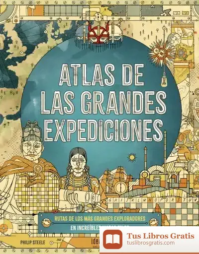 Descargar Atlas De Las Grandes Expediciones