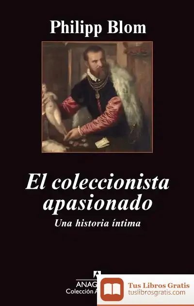 Descargar El Coleccionista Apasionado