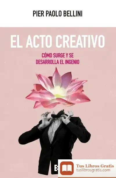 Descargar El Acto Creativo