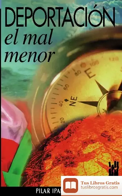 Descargar Deportación. El Mal Menor