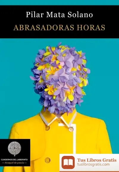 Descargar Abrasadoras Horas de Pilar Mata Solano
