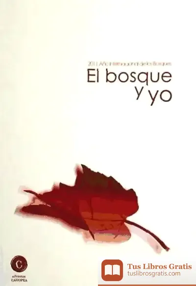 Descargar Bosque Y Yo,El
