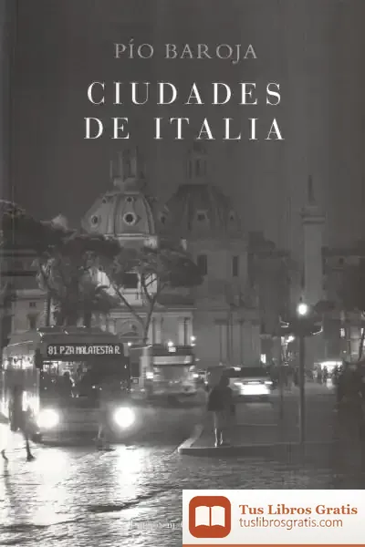 Descargar Ciudades De Italia de Pío Baroja
