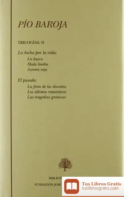 Descargar Pío Baroja. Trilogías Ii de Pío Baroja