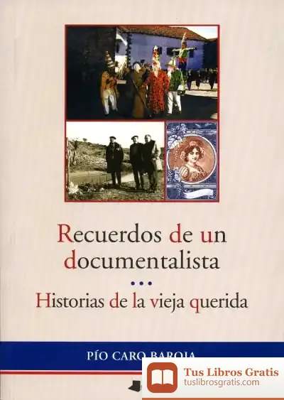 Descargar Recuerdos De Un Documentalista