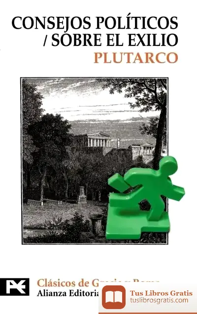 Descargar Consejos Políticos. Sobre El Exilio