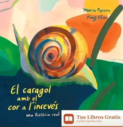 Descargar El Caragol Amb El Cor A L'Inrevés