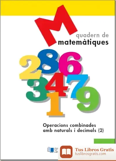 Descargar Matematiques 26 - Operacions Combinades Amb Naturals I Decimals 2