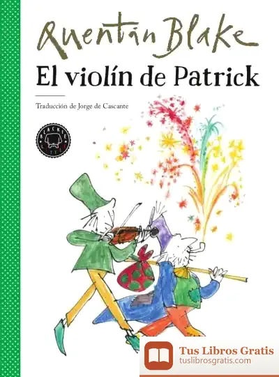 Descargar El Violín De Patrick de Quentin Blake