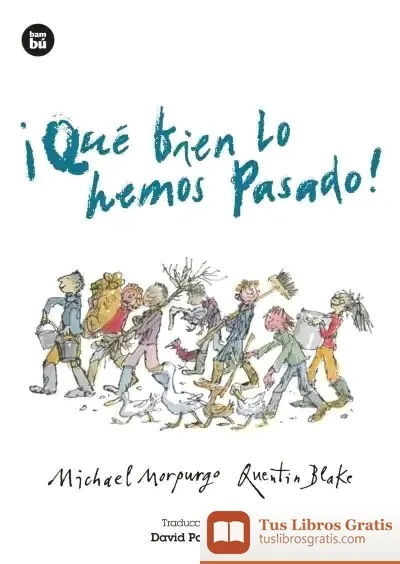 Descargar ¡Qué Bien Lo Hemos Pasado!