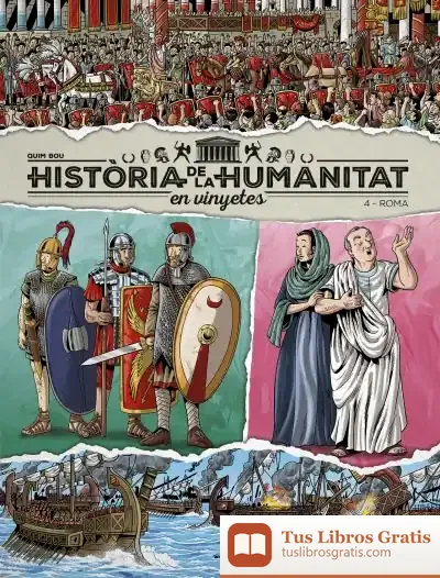 Descargar Història De La Humanitat En Vinyetes Vol.4: Roma