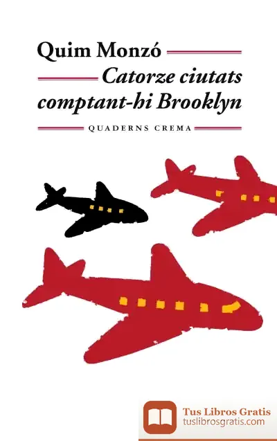 Descargar Catorze Ciutats Comptant-Hi Brooklyn de Quim Monzó