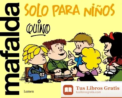 Descargar Mafalda Solo Para Niños