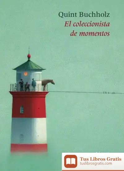 Descargar El Coleccionista De Momentos