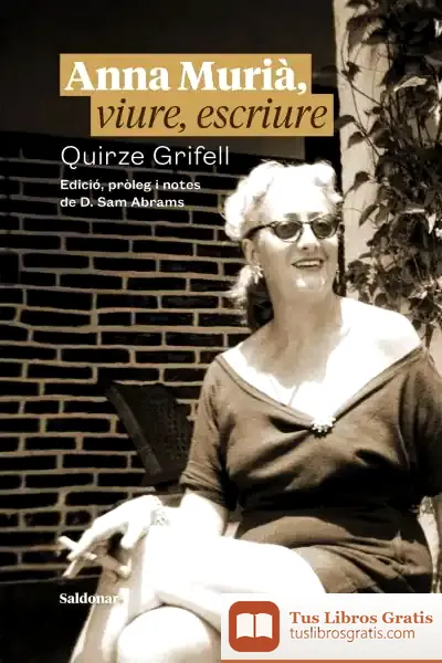 Descargar Anna Murià, Viure, Escriure