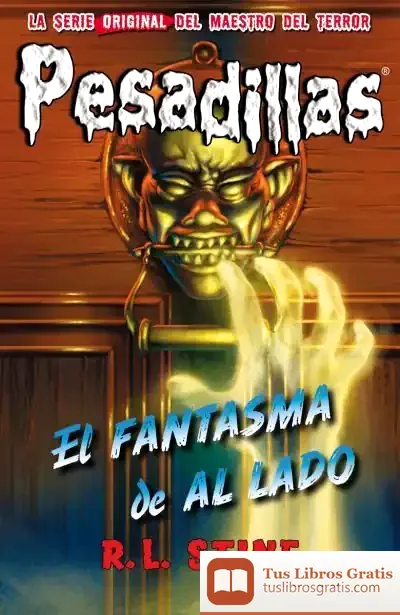 Descargar El Fantasma De Al Lado de R. L. Stine