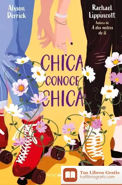 Descargar Chica Conoce Chica de Rachael Lippincott
