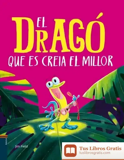 Descargar El Dragó Que Es Creia El Millor de Rachel Bright
