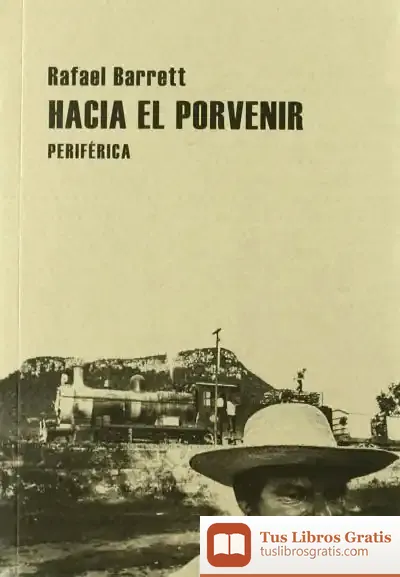 Descargar Hacia El Porvenir
