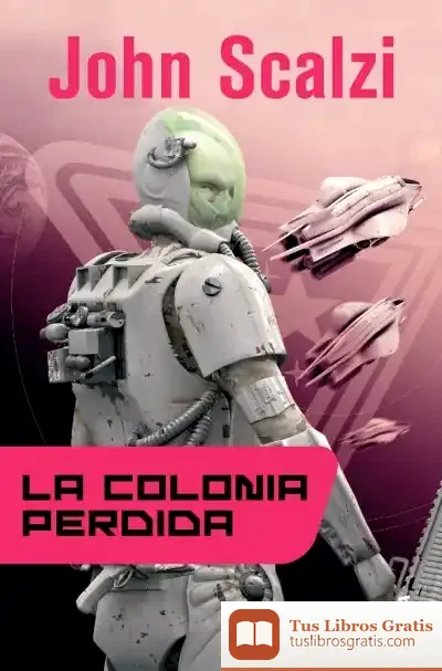 Descargar La Colonia Perdida