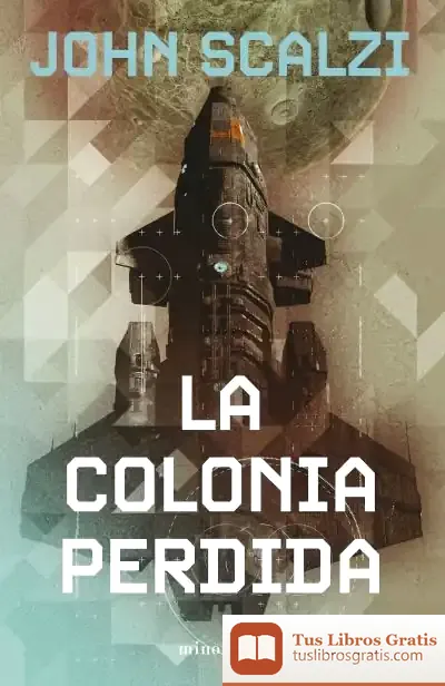 Descargar La Colonia Perdida Nº 03/06 (Ne) de Rafael Marín