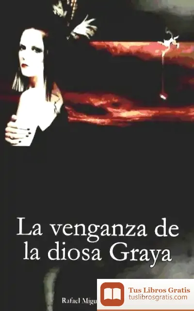 Descargar Venganza De La Diosa Graya