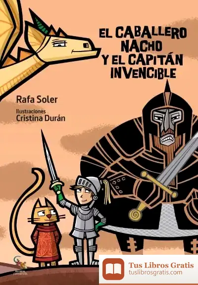 Descargar El Caballero Nacho Y El Capitán Invencible