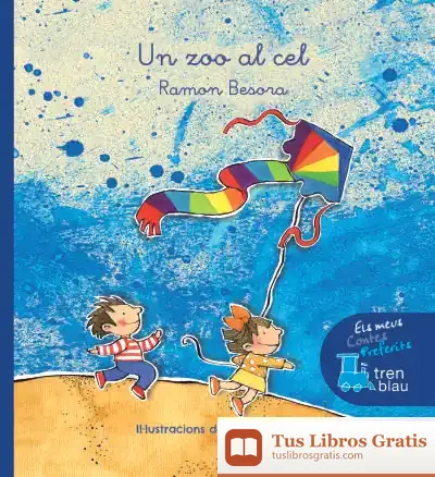 Descargar Un Zoo Al Cel de Ramón Besora