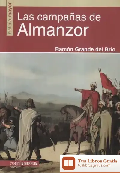 Descargar Las Campañas De Almanzor (2ª Ed)